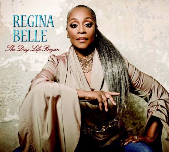 Legendary Vocalist, Regina Belle, Releases New Music: The Day Life Began