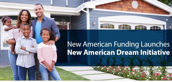 New American Funding Launches New American Dream Initiative