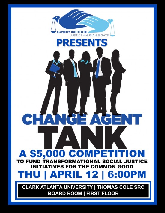 College Students Present Social Justice Concepts During Lowery Institute’s 3rd Annual Change Agent Tank