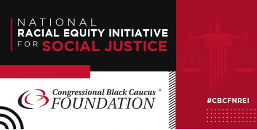 CBCF Launches New Initiatives to Support Social Justice Reform in America